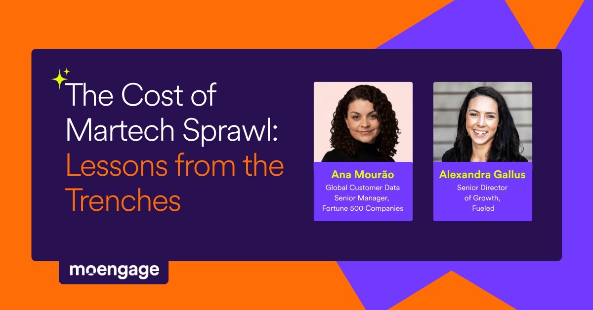 A graphic of MoEngage's article, with the headline, "The Cost of Martech Sprawl: Lessons from the Trenches", and Alexandra Gallus' headshot. 